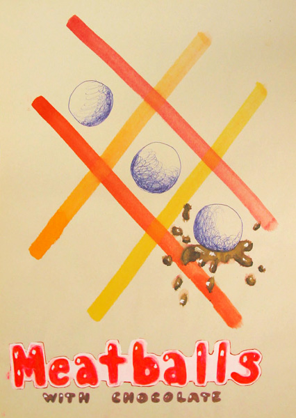 Riiko Sakkinen | A4 Drawings | Meatballs with Chocolate