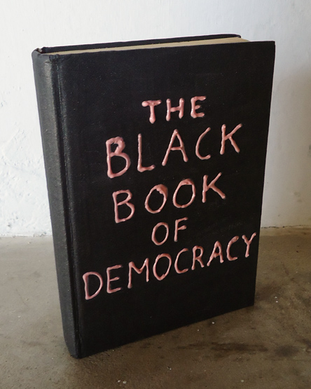 Riiko Sakkinen | Objects | The Black Book
 of Democracy